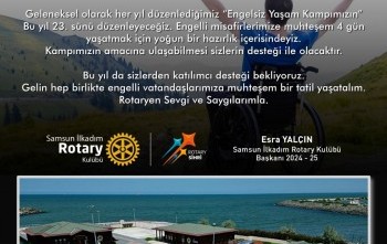 23. cüsü düzenlenen Samsun ilk adım Rotary kulübü Engelsiz Yaşam Kampı