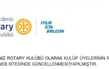 AKDENİZ ROTARY KULÜBÜ  KULÜP ÜYELERİNİN ROTARY 2430 WEB SİTESİNDE GÜNCELLENMESİ