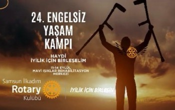 ANTALYA OLİMPOS ROTARY KULÜBÜ 24. ENGELSİZ YAŞAM KAMPI SPONSORLUĞU