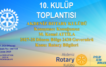 Akdeniz Rotary Kulübü Rotary Bilgileri Bilgilendirme Toplantısı