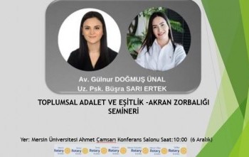 Akdeniz Rotary Kulübü Toplumsal Adalet ve Eşitlik - Akran Zorbalığı Semineri Projesi