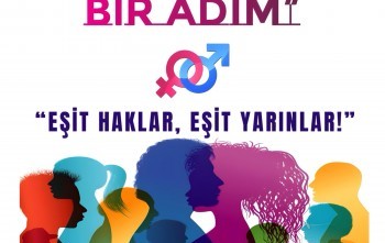 EŞİTLİĞE BİR ADIM