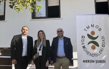 Gıda Mühendisleri Odası Mersin Şubesi ile teknik gezi ve meslek etiğinin konuşulduğu etlinlik