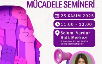 KADINA YÖNELİK ŞİDDETLE MÜCADELE SEMİNERİ