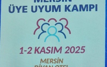 MERSİN YENİ ÜYE UYUM KAMPI