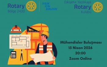 MÜHENDİSLER BULUŞMASI