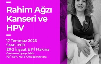 RAHİM AĞZI KANSERİ VE HPV FARKINDALIK