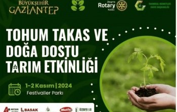 TOHUM TAKAS VE DOĞA DOSTU TARIM FESTİVALİ