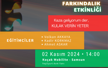 TRAFİTE FARKINDALIK ETKİNLİĞİ