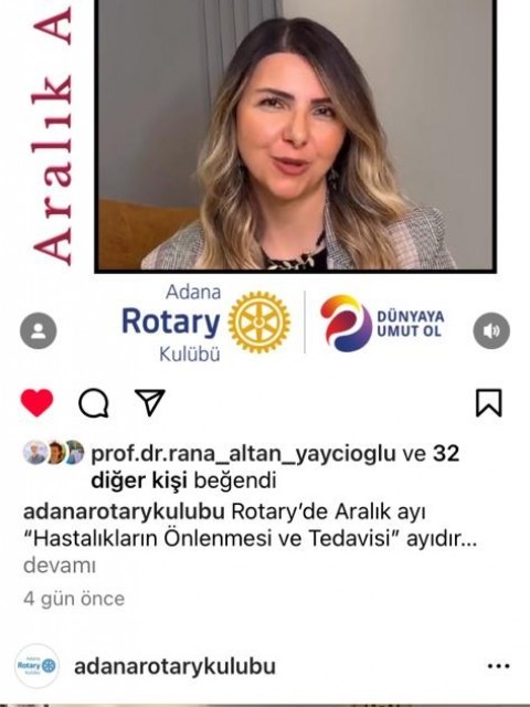 Adana Rotary Kulübü Aralık Ayında “Hastalıkların Önlenmesi ve Tedavisi” ile İlgili Bilgilendirme Videosu Paylaştı