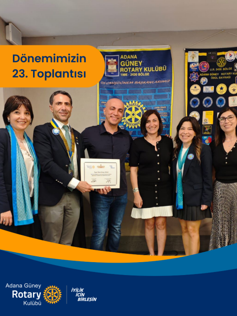 Adana Güney Rotary Kulübü 23. Toplantı