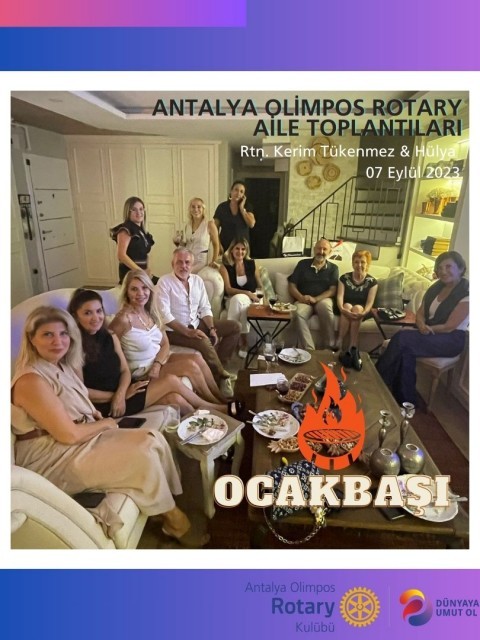 ANTALYA OLİMPOS ROTARY KULÜBÜ OCAKBAŞI TOPLANTISI