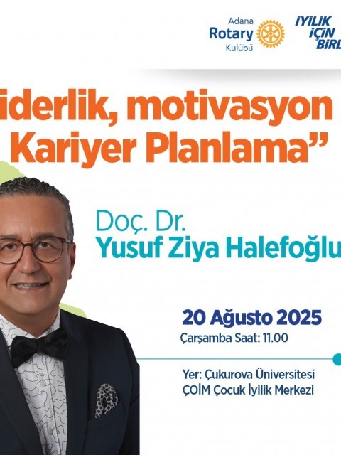 Adana Rotary Kulübü ÇOİM'de (ÇÜ Çocuk İyilik Merkezinde) Seminer