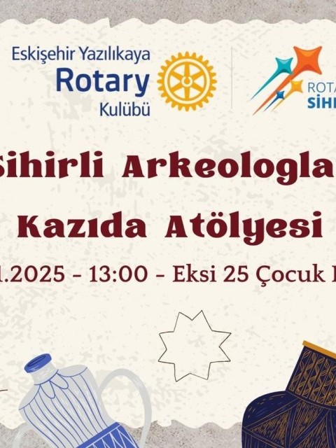 Sihirli Arkeologlar Kazıda Atölyesi