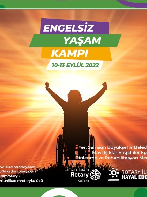 SAMSUN İLKADIM ROTARY KULÜBÜ 21. ENGELSİZ YAŞAM KAMPI