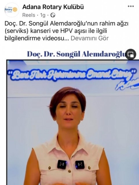 Adana Rotary Kulübü Serviks Kanseri ve HPV Aşısı Farkındalığı Yaratma Amacıyla Orijinal Video Yayınladı