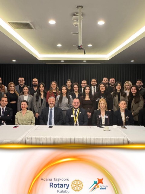 Adana Taşköprü Rotary Kulübü, Adana Rotaract Kulübü ve Adana Çukurova Rotaract Kulübü Ortak Toplantısı