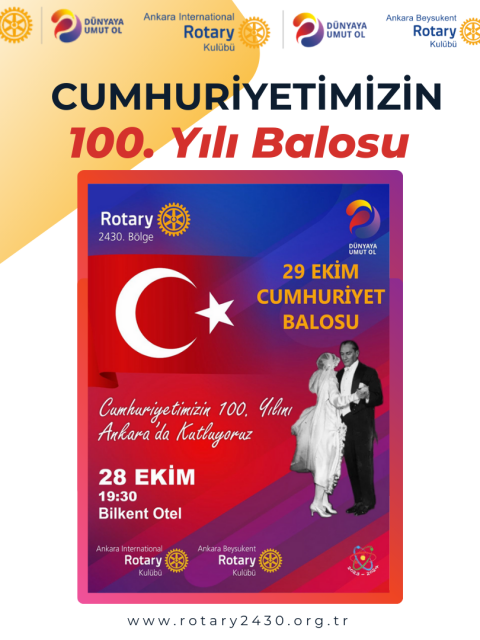 Ankara International ve Ankara Beysukent Rotary Kulüpleri'nin Ortaklaşa Düzenlediği Cumhuriyetimizin 100. Yılı Kutlamaları