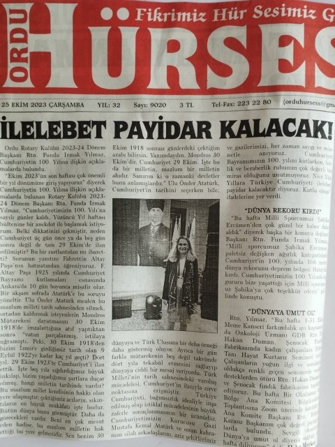 Ordu Rotary Kulübü Başkanı Rtn. Funda Irmak Yılmaz’ın bu haftaki mesajı “İLELEBET PAYİDAR KALACAKTIR." Başlığı  ile basında yer aldı.