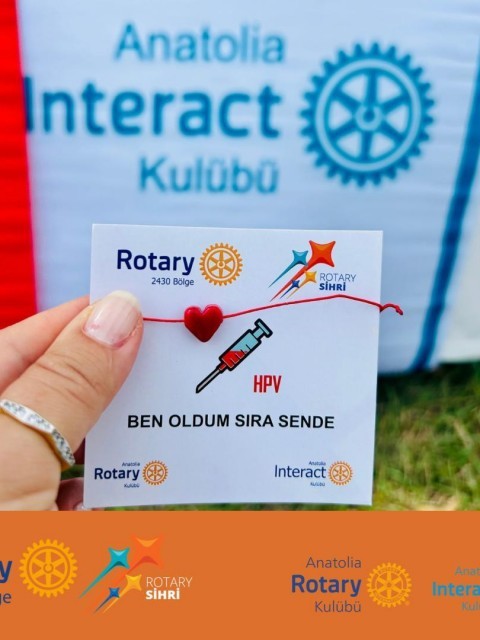 ANATOLIA INTERACT KULÜBÜMÜZ HPV AŞISI İÇİN GELİR GETİRİCİ PROJE YAPTI