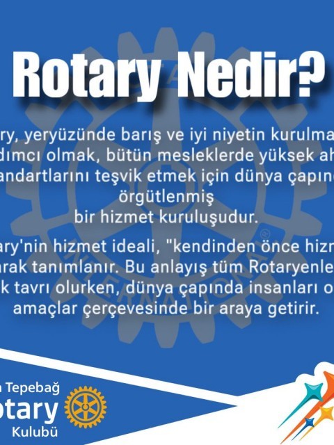 Adana Tepebağ Rotary ''Yeni başlayanlar için Rotary''