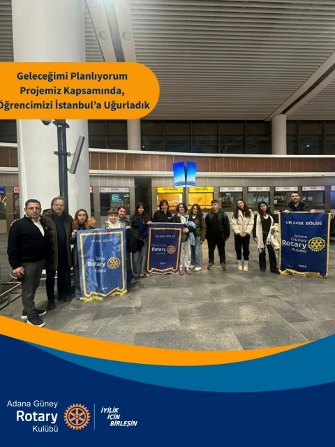 Adana Güney Rotary Kulübü Kariyerimi Planlıyorum Projesi