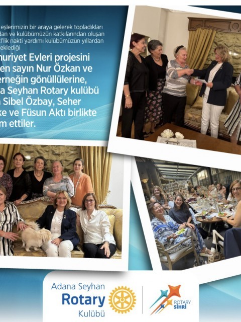 Adana Seyhan Rotary "Cumhuriyet Evleri Projesi"