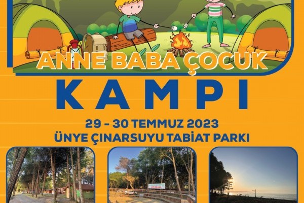 ANNE – BABA ÇOCUK KAMPI (29-30 TEMMUZ 2023)  ÜNYE ÇINARSUYU TABİAT PARKI