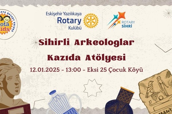 Sihirli Arkeologlar Kazıda Atölyesi
