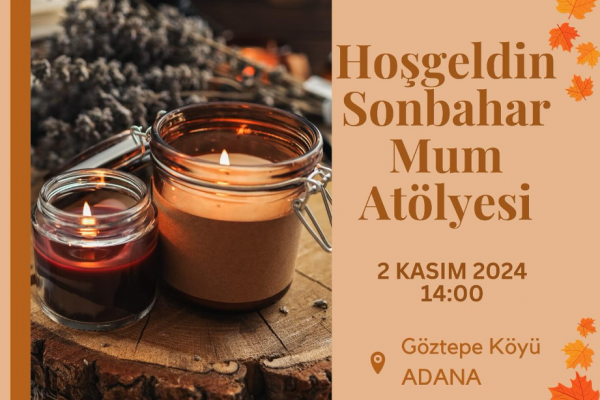 Adana Koza Rotary Kulübü Sonbaharın Renklerini Mumlara Yansıtıyor