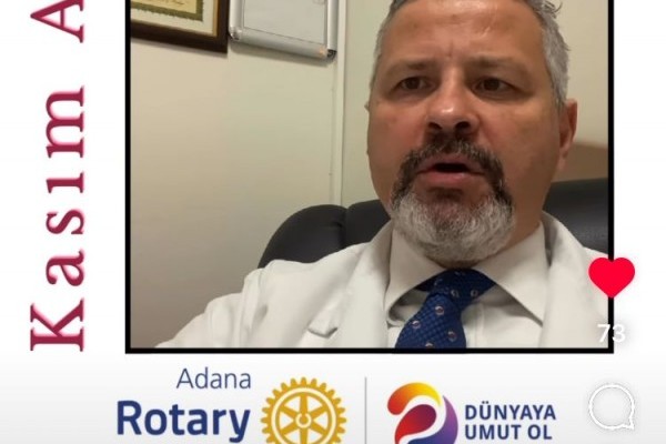 Adana Rotary Kulübü “Rotary Vakfı Ayı” olan Kasım Ayında Rotary Vakfı ve Çocuk Felci ile Mücadele Konusunda Video Paylaştı.