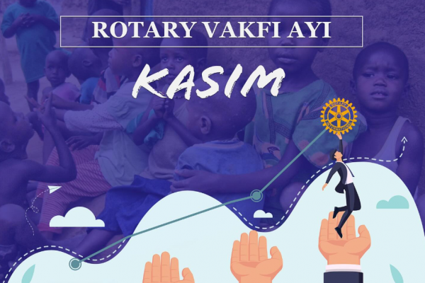 Adana Koza Rotary Kulübü, Rotary Vakfı Ayı'nı kutluyor!