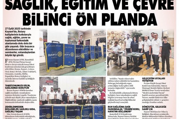 KAYSERİDE ROTARY KLÜPLERİNİN KATKILARIYLA TOPLUMSAL FARKINDALIK ALANLARINDA DOLU DOLU BİR GÜN YASANDI