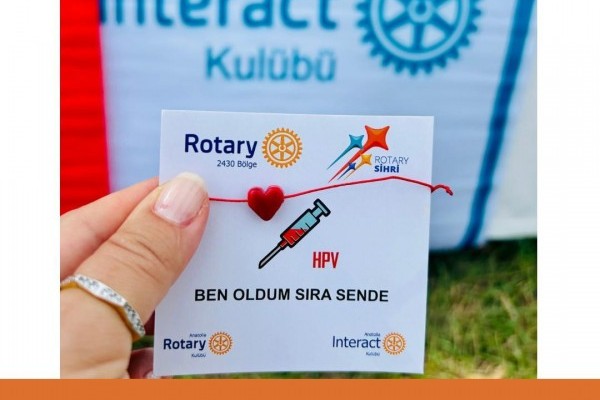 ANATOLIA INTERACT KULÜBÜMÜZ HPV AŞISI İÇİN GELİR GETİRİCİ PROJE YAPTI