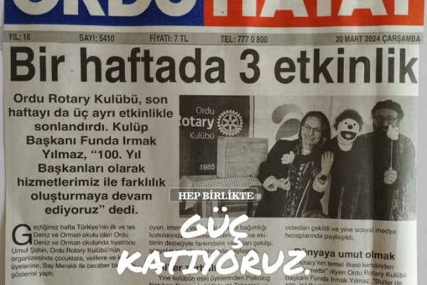 Ordu Rotary Kulübünün 20 Mart 2024 tarihli Basın Haberleri