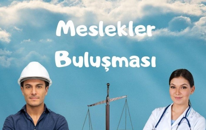 MESLEKLER BULUŞMASI