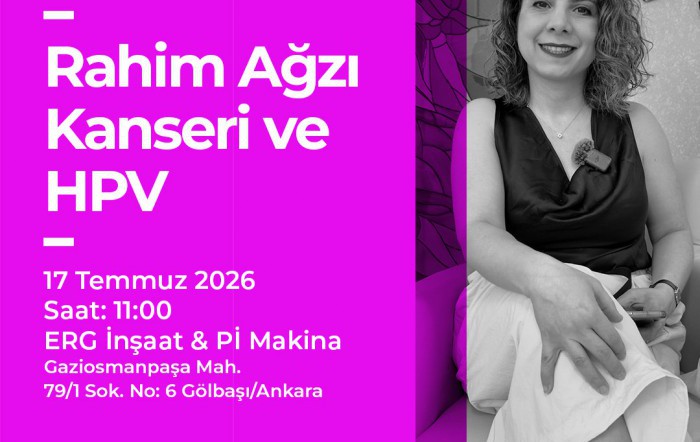 RAHİM AĞZI KANSERİ VE HPV FARKINDALIK