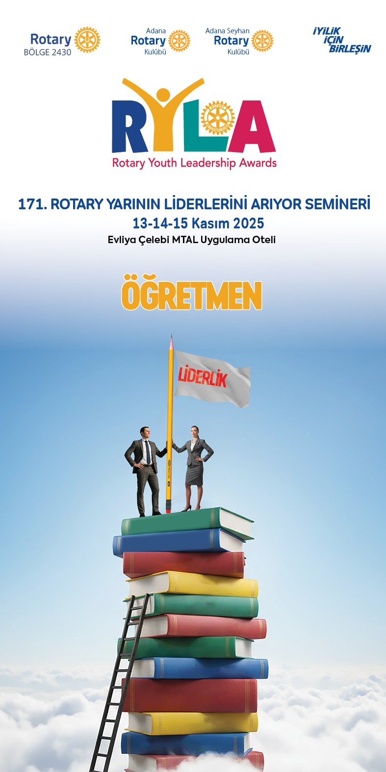 ADANA ROTARY KULÜBÜ 171. RYLA ÖĞRETMEN BAŞARI İLE TAMAMLADIK