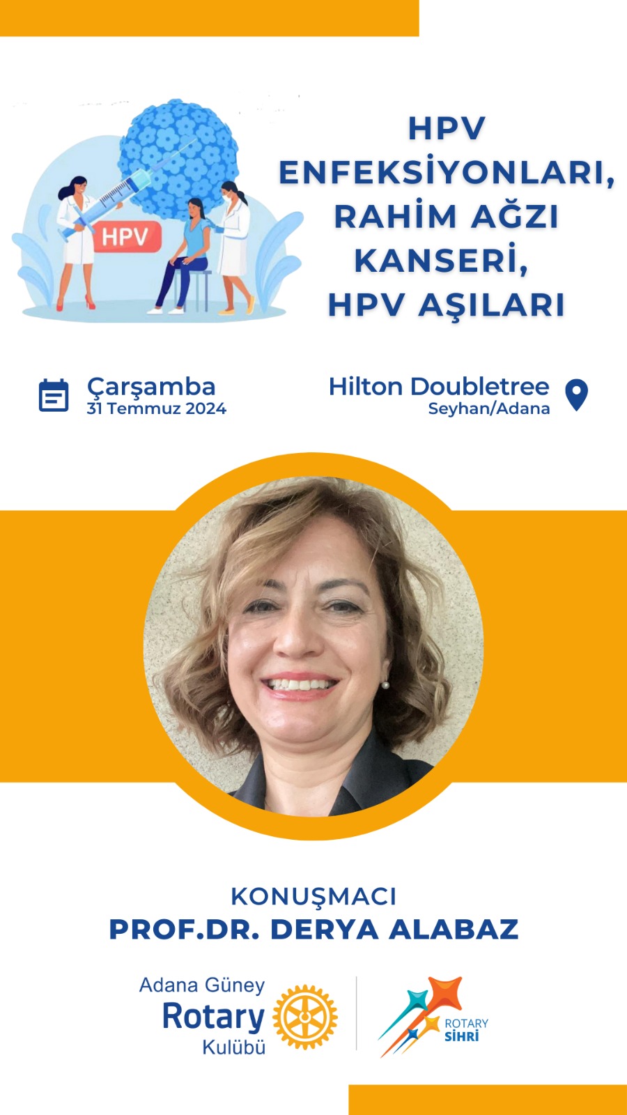 Güney Rotary Konuşmacımız Prof. Dr. Derya Alabaz idi