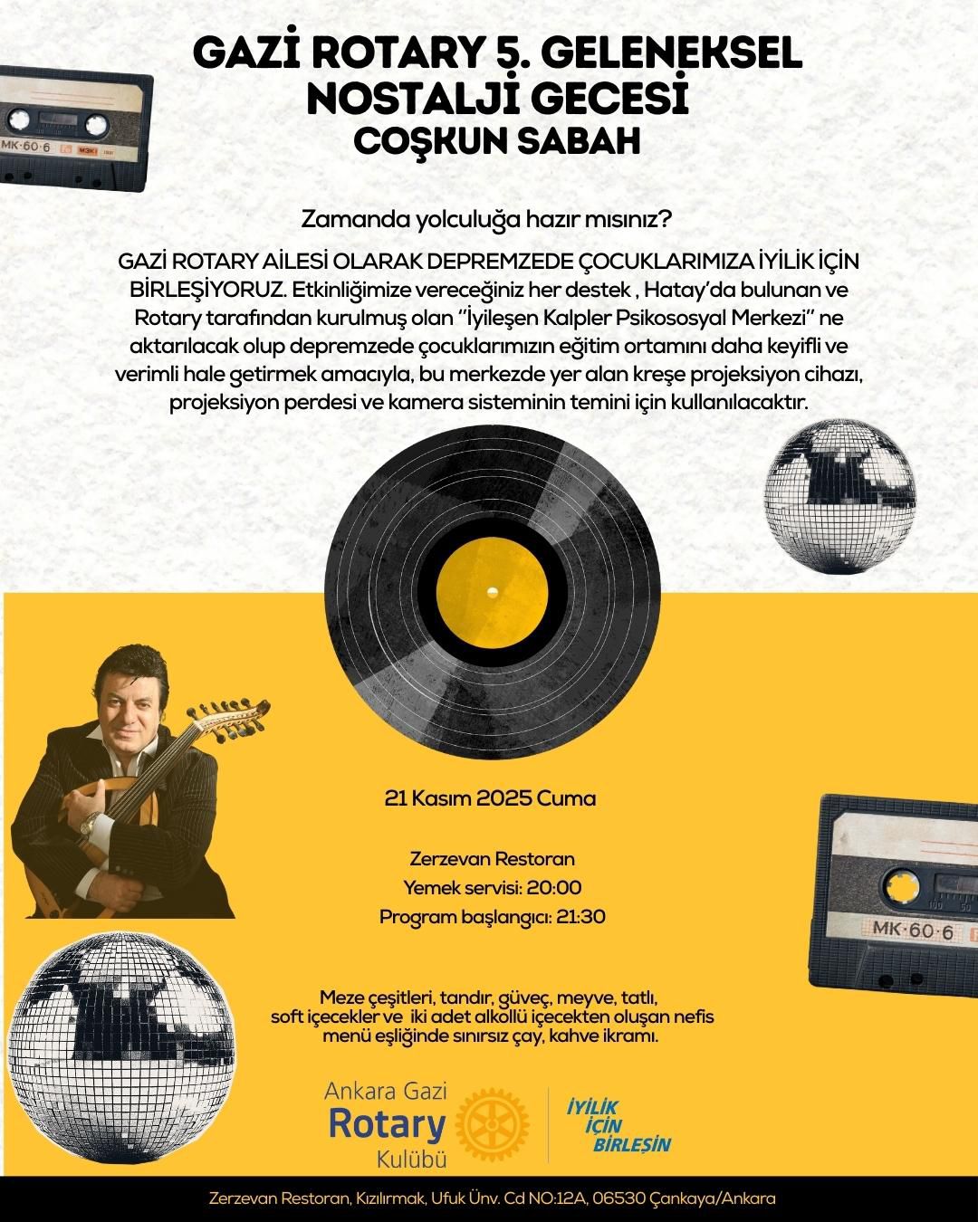 GAZİ ROTARY 5.GELENEKSEL NOSTALJİ GECESİ - UZAT ELİNİ