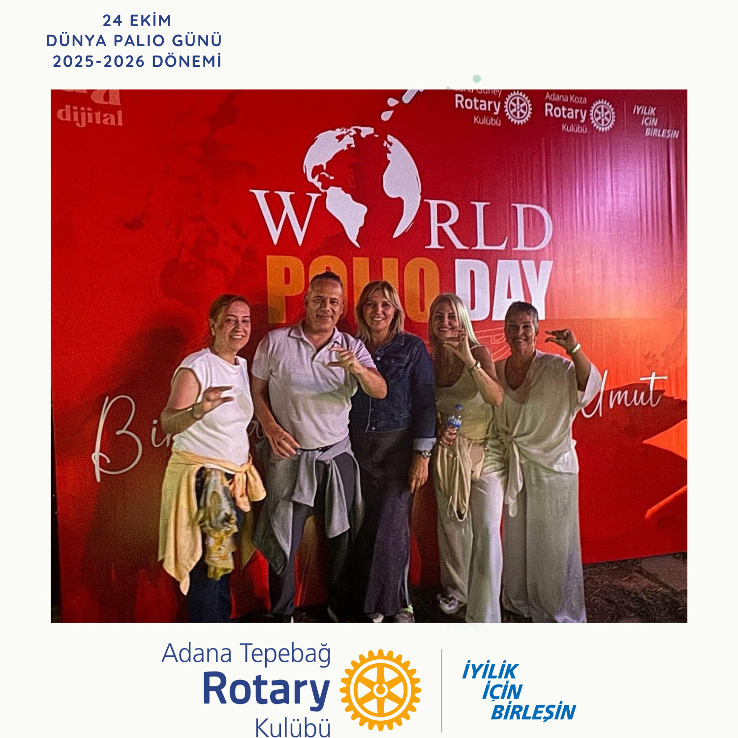 Adana Tepebağ Rotary Kulübü Olarak 24 Ekim Dünya Palio Günü Etkinliğine Katıldık.