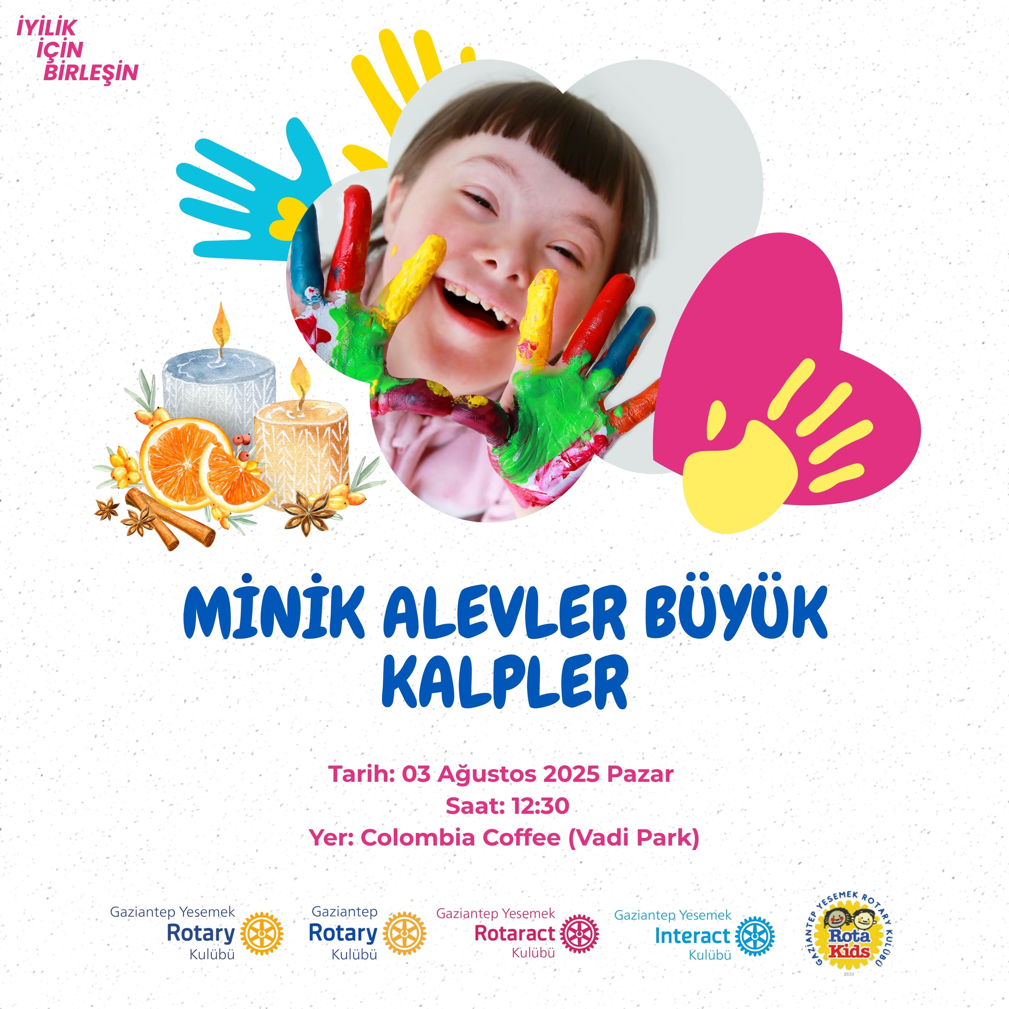 Minik Alevler,Büyük Kalpler Projesi