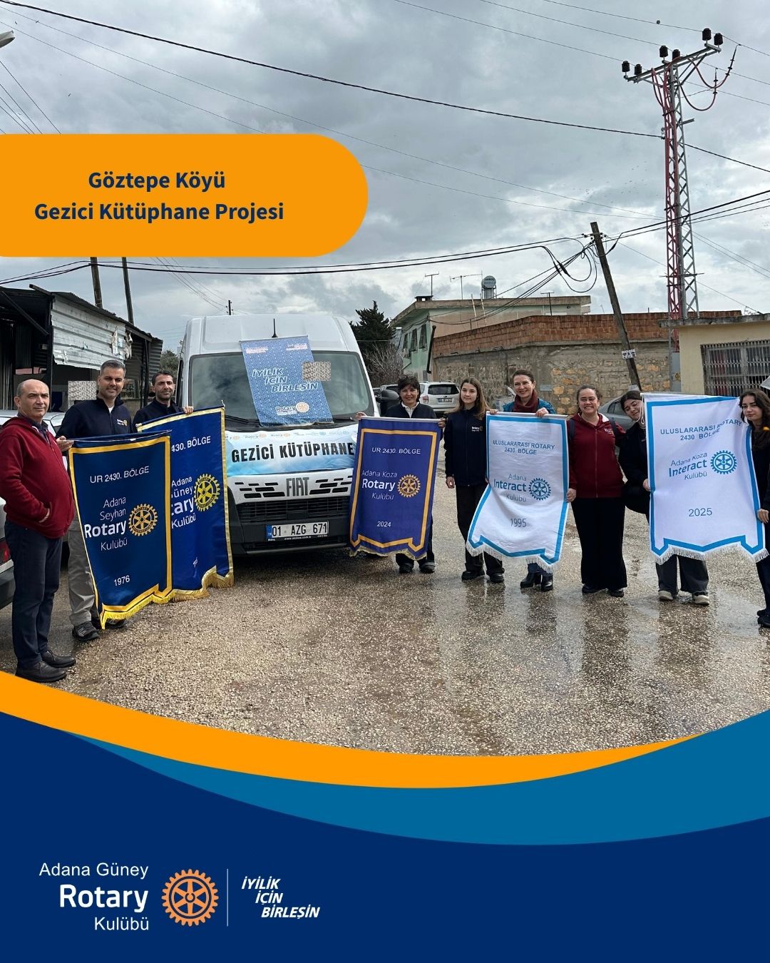 Adana Güney Rotary Kulübü ''Bir Köyümüz Var'' Projesi Gezici Kütüphane