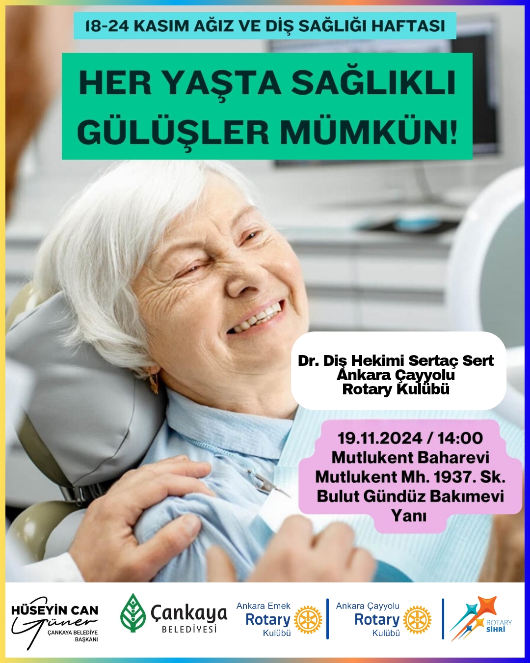 ANKARA EMEK VE ÇAYYOLU ROTARY KULÜPLERİ - AĞIZ VE DİŞ SAĞLIĞI SEMİNERİ -