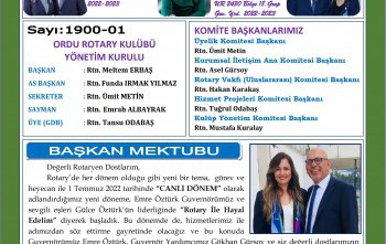 ORDU ROTARY KULÜBÜ OLARAK HER HAFTA BÜLTEN ÇIKARMAK.