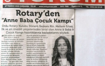 Ordu Rotary Kulübünün 1901 Toplantısı ve bu hafta sonu gerçekleştireceği Anne –Baba Çocuk Kampı projesi basında yer aldı.