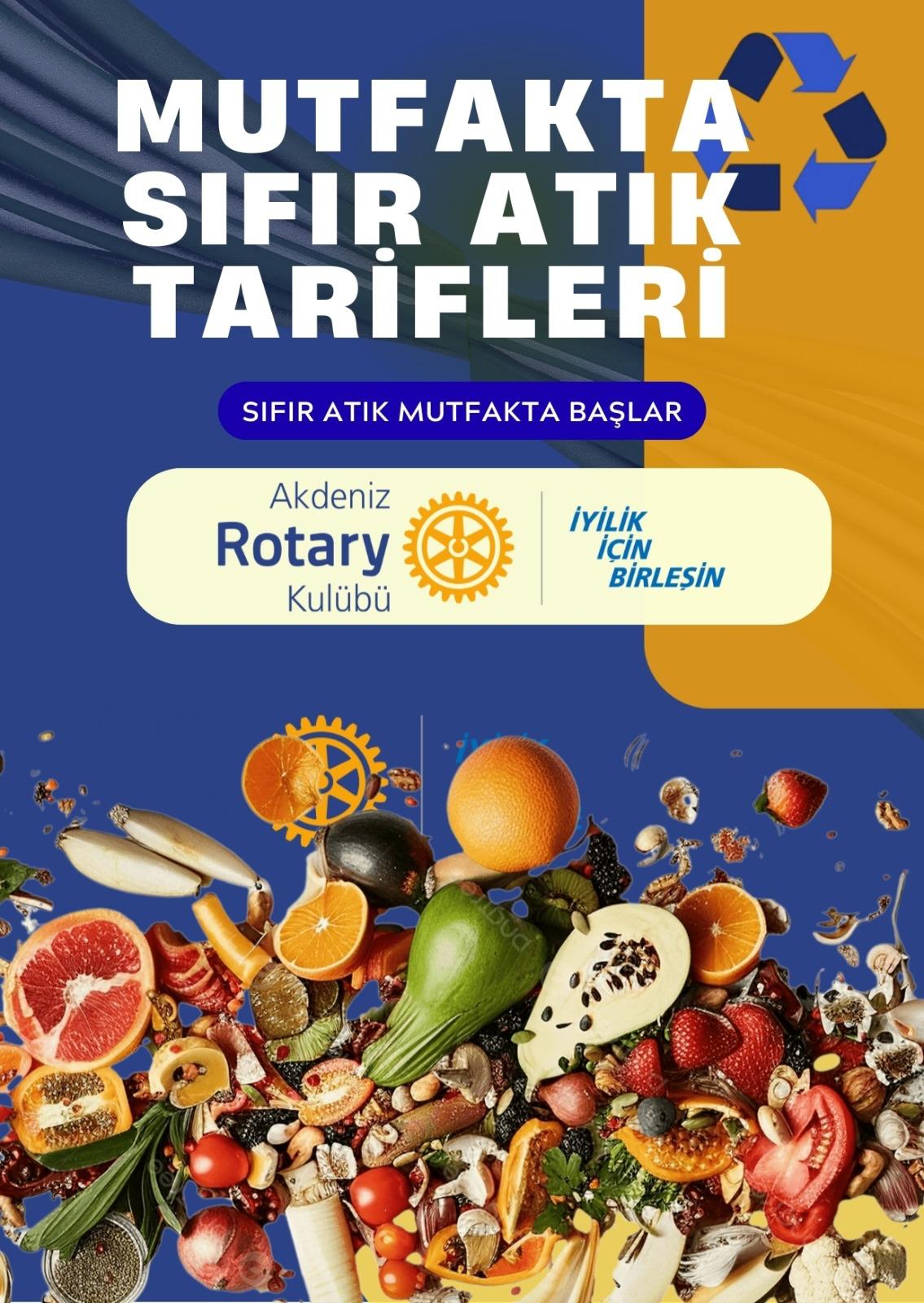 Akdeniz Rotary Kulübü Gıda İsrafını Önleme Semineri