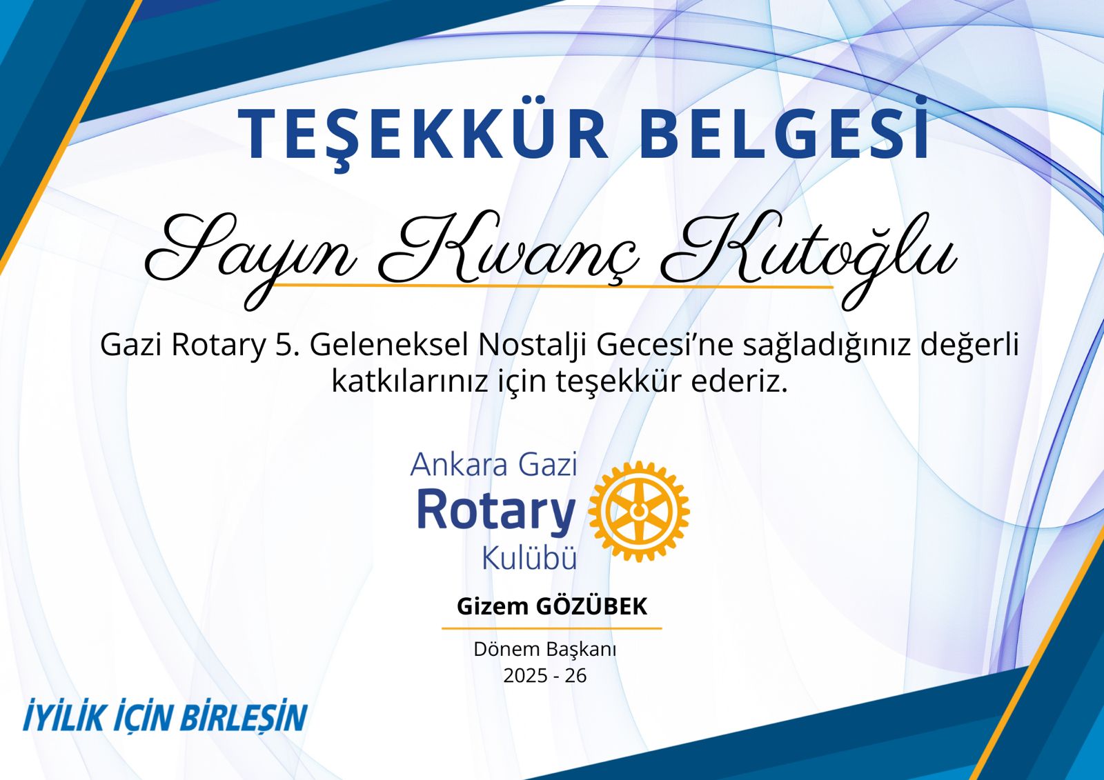 GAZİ ROTARY 5.GELENEKSEL NOSTALJİ GECESİ - UZAT ELİNİ