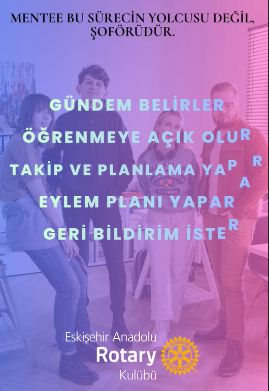 Başkanın Hayali - Rotary Mentorluk Programı