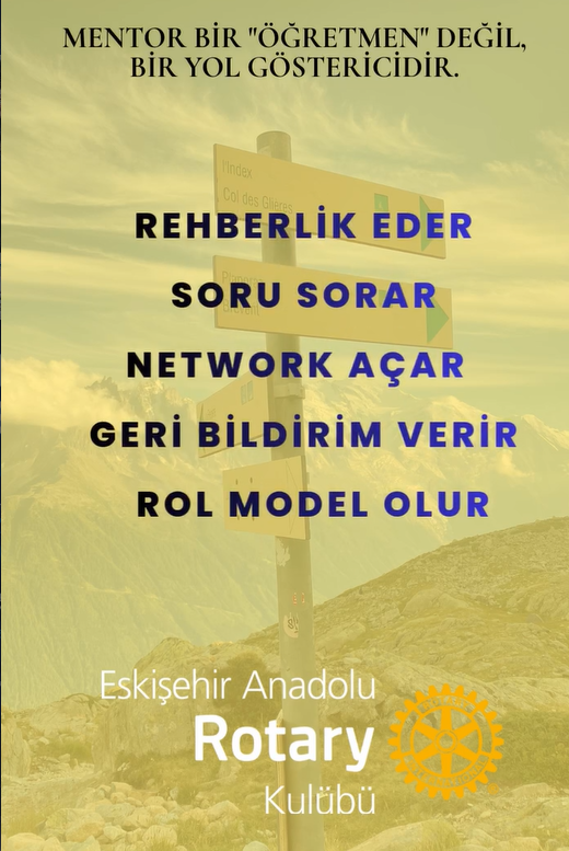 Başkanın Hayali - Rotary Mentorluk Programı